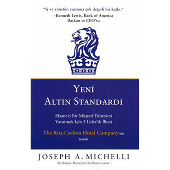 Yeni Altın Standardı Joseph A. Michelli