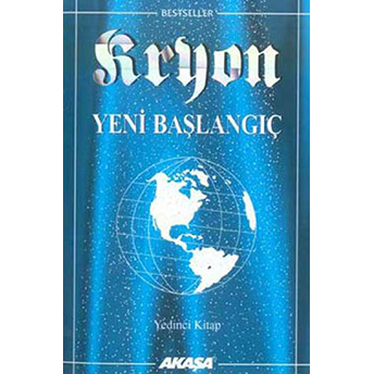 Yeni Başlangıç-Kryon-7 Kryon