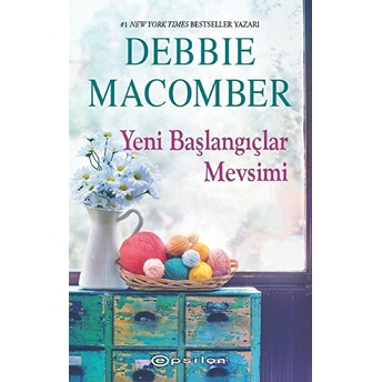 Yeni Başlangıçlar Mevsimi Debbie Macomber