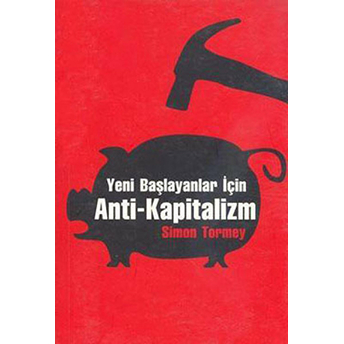 Yeni Başlayanlar Için Anti-Kapitalizm