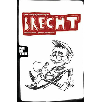 Yeni Başlayanlar Için Brecht Michael Thoss