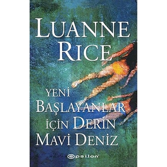 Yeni Başlayanlar Için Derin Mavi Deniz Luanne Rice