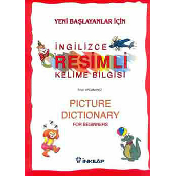 Yeni Başlayanlar Için Ingilizce Resimli Kelime Bilgisi Ertan Ardanancı