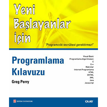 Yeni Başlayanlar Için Programlama Kılavuzu Greg Perry