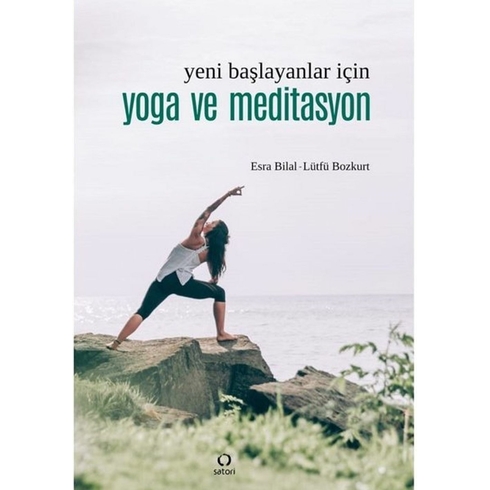 Yeni Başlayanlar Için Yoga Ve Meditasyon - Lütfü Bozkurt