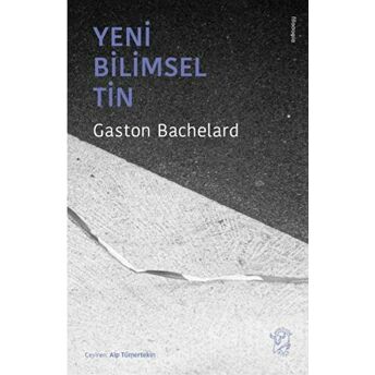 Yeni Bilimsel Tin Gaston Bachelard