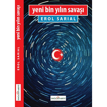 Yeni Bin Yılın Savaşı Erol Sarıal