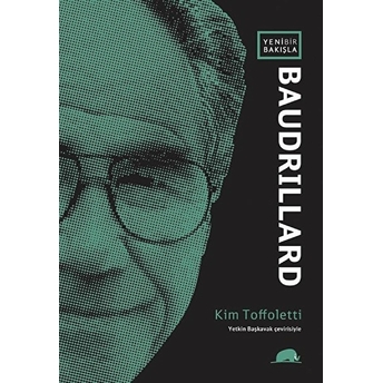 Yeni Bir Bakışla Baudrillard Kim Toffoletti