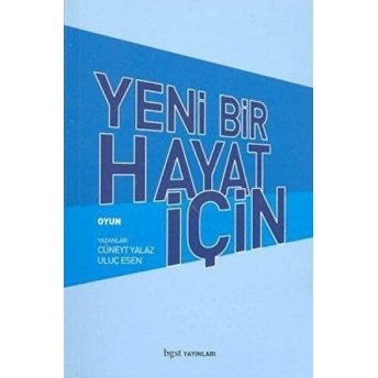 Yeni Bir Hayat Için