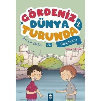 Yeni Bir Rehber 5 Saraybosna - Gökdeniz Dünya Turunda 2 Vildan Özdemir