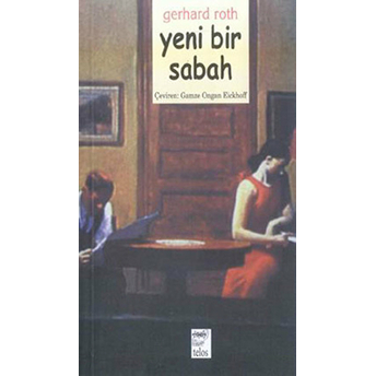 Yeni Bir Sabah Gerhard Roth