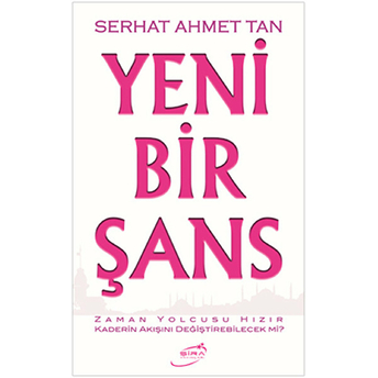 Yeni Bir Şans Serhat Ahmet Tan