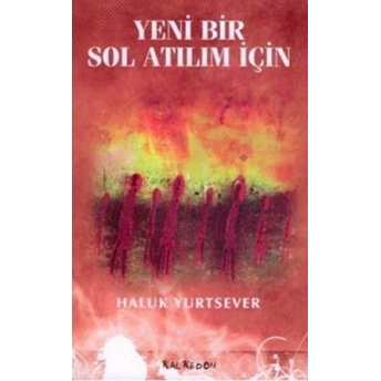 Yeni Bir Sol Atılım Için