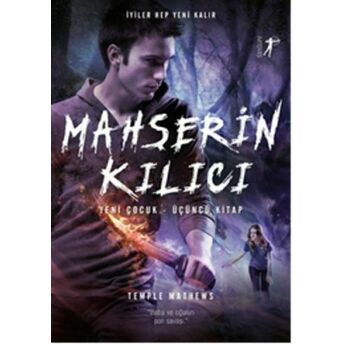 Yeni Çocuk 3. Kitap - Mahşerin Kılıcı Temple Mathews