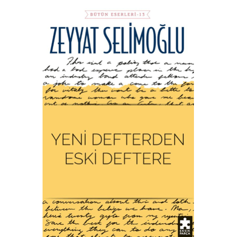 Yeni Defterden Eski Deftere Zeyyat Selimoğlu