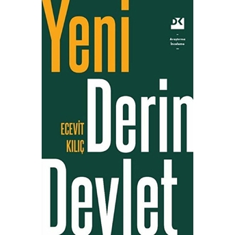 Yeni Derin Devlet Ecevit Kılıç