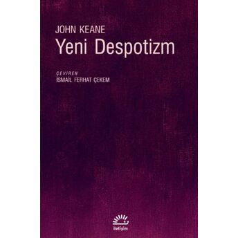 Yeni Despotizm John Keane