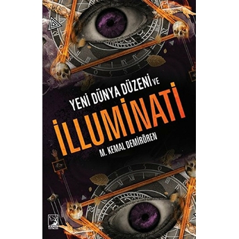 Yeni Dünya Düzeni Ve Illuminati M. Kemal Demirören