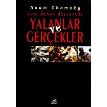 Yeni Dünya Düzeninde Yalanlar Ve Gerçekler Noam Chomsky