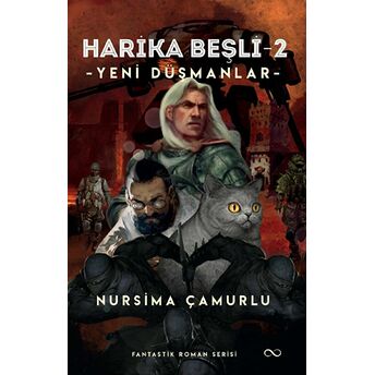 Yeni Düşmanlar - Harika Beşli 2 - Nursima Çamurlu