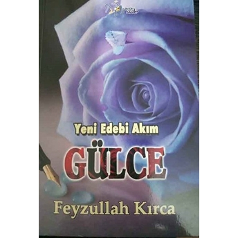 Yeni Edebi Akım - Gülce Feyzullah Kırca