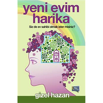 Yeni Evim Harika Gizel Hazan