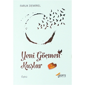 Yeni Göçmen Kuşlar Faruk Demir