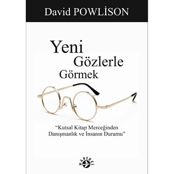 Yeni Gözlerle Görmek David Povlison