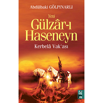 Yeni Gülzar-I Haseneyn Abdülbaki Gölpınarlı