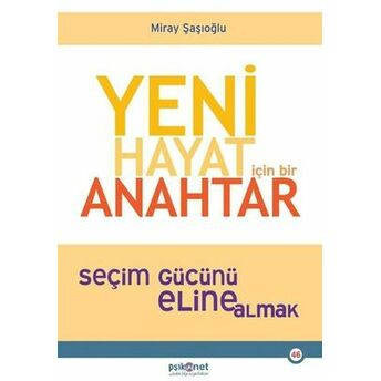 Yeni Hayat Için Bir Anahtar Miray Şaşıoğlu