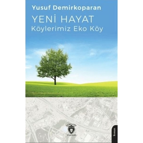 Yeni Hayat- Köylerimiz Eko Köy Yusuf Demirkoparan