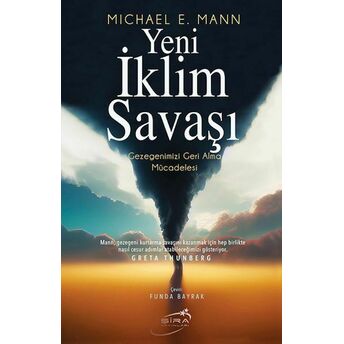 Yeni Iklim Savaşı Mıchael E. Mann