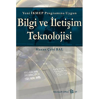 Yeni Ikmep Programına Uygun Bilgi Ve Iletişim Teknolojisi (Office Xp)