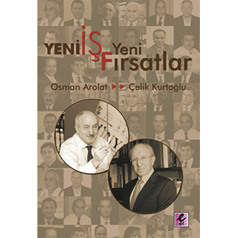 Yeni Iş Yeni Fırsatlar Osman S. Arolat