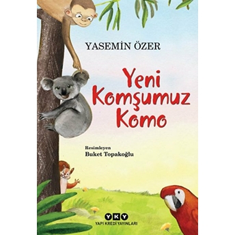 Yeni Komşumuz Komo Yasemin Özer