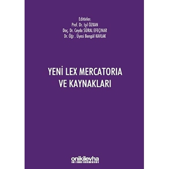 Yeni Lex Mercatoria Ve Kaynakları