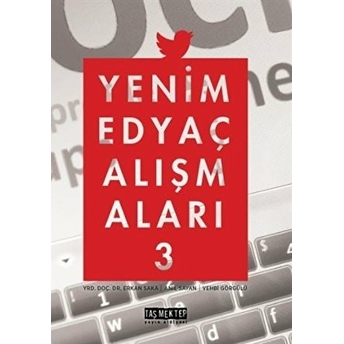 Yeni Medya Çalışmaları 3 Erkan Saka - Anıl Sayan - Vehbi Görgülü