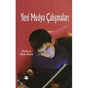 Yeni Medya Çalışmaları Derleme