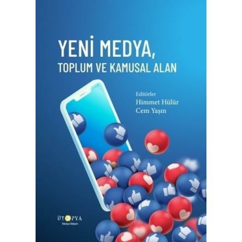 Yeni Medya, Toplum Ve Kamusal Alan