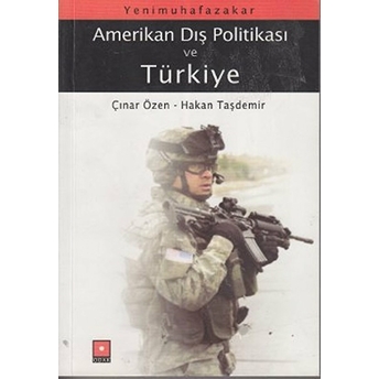 Yeni Muhafazakar Amerikan Dış Politikası Ve Türkiye