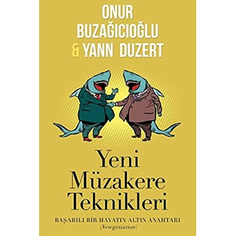 Yeni Müzakere Teknikleri - Onur Buzağıcıoğlu