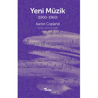 Yeni Müzik (1900-1960) Aaron Copland