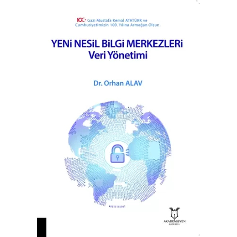 Yeni Nesil Bilgi Merkezleri Orhan Alav