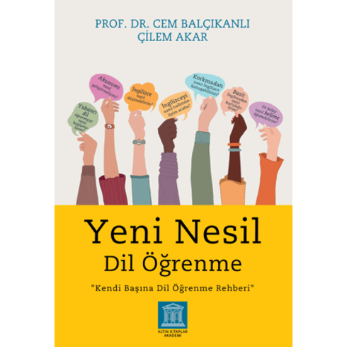 Yeni Nesil Dil Öğrenme Prof. Dr. Cem Balçıkanlı, Çilem Akar