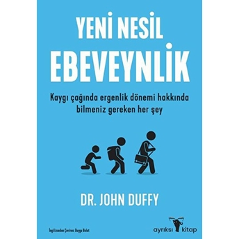 Yeni Nesil Ebeveynlik John Duffy