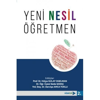 Yeni Nesil Öğretmen Hülya Gülay Ogelman