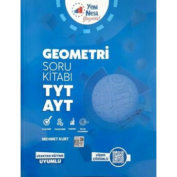 Yeni Nesil Tyt Ayt Geometri Soru Bankası (Yeni) Mehmet Kurt