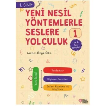 Yeni Nesil Yöntemlerle Seslere Yolcuk 1 Özge Ülkü