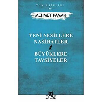 Yeni Nesillere Nasihatler Mehmet Pamak