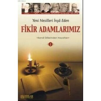 Yeni Nesilleri Inşa Eden Fikir Adamlarımız 2 Y. Selman Tan